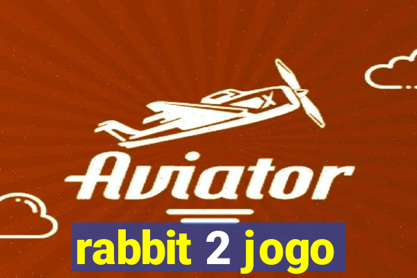 rabbit 2 jogo